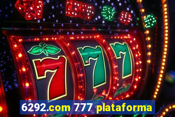 6292.com 777 plataforma